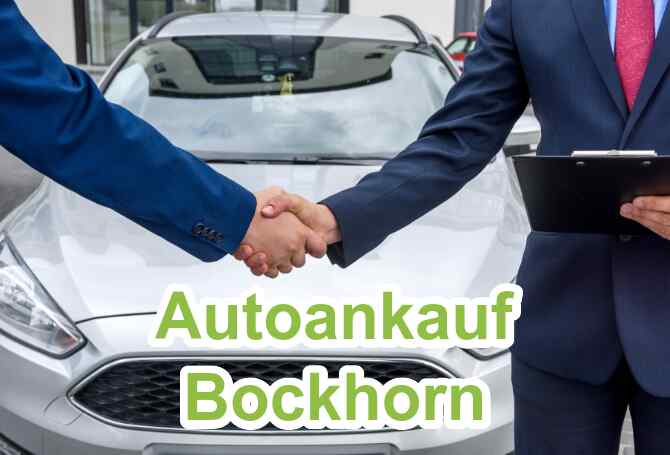 Autoankauf Bockhorn (Bayern)