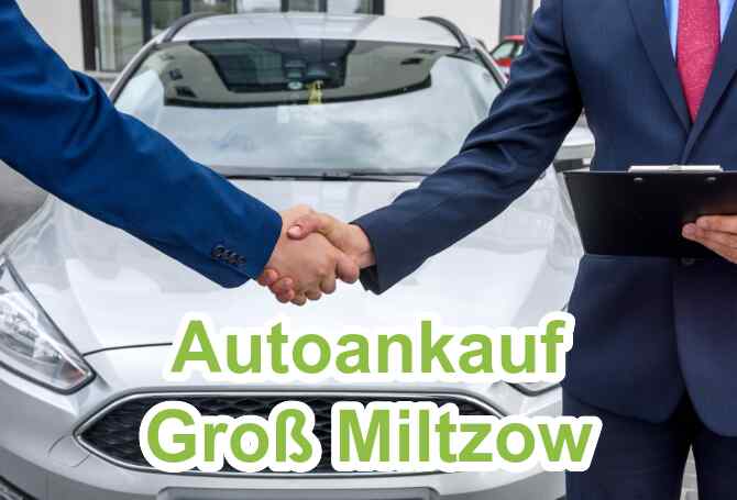 Autoankauf Groß Miltzow