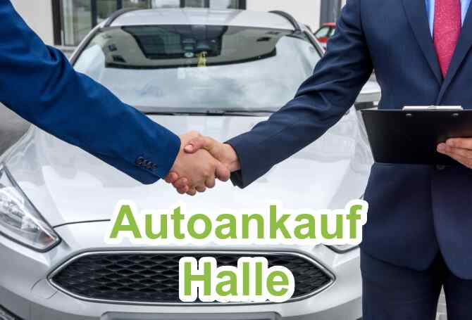 Autoankauf Halle an der Saale