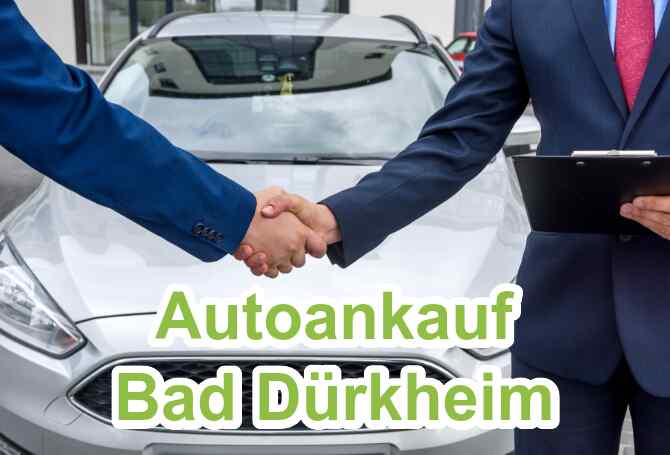 Autoankauf Landkreis Bad Dürkheim