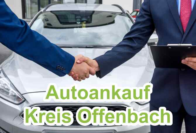 Autoankauf Landkreis Offenbach