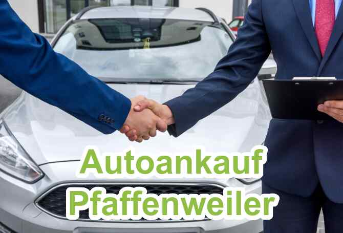 Autoankauf Pfaffenweiler